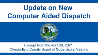 Update on New Computer Aided Dispatch - April 28, 2021