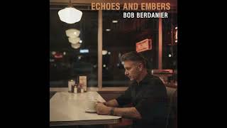 Echoes and Embers - Complete Album