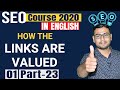 #23 SEO Course 2020 |  Part - 1 Link Value - Consideration | Value of Links in Seo  (in English)