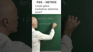 PASAR DE PIES A METROS. Factores De Conversión.