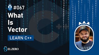 [Arabic] Fundamentals Of Programming With C++ #067 - Vector - What Is Vector