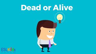ESL Speaking Activity: Dead or Alive