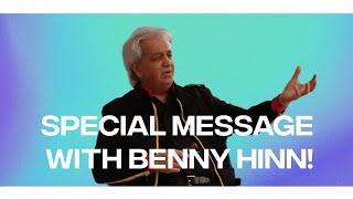 Special Message with Benny Hinn! | Benny Hinn