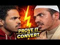 IF I CAN’T PROVE JESUS IS GOD… I CONVERT TO ISLAM