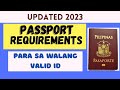 DFA Passport Requirements (updated 2023) Ano ang Requirements sa Passporting