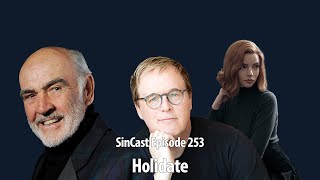 SinCast 253 - Holidate