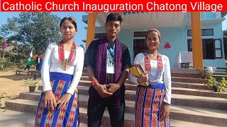 Catholic Church Inauguration At Chatong Village