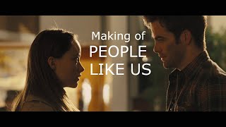 People Like Us 2012 ( Chris Pine ) Making of & Behind the Scenes + Deleted Scenes