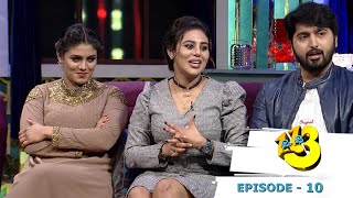 Episode 10 | Onnum Onnum Moonnu S4 -  Iniya, Swathi, Arun Raghav \u0026 Shiyas Kareem