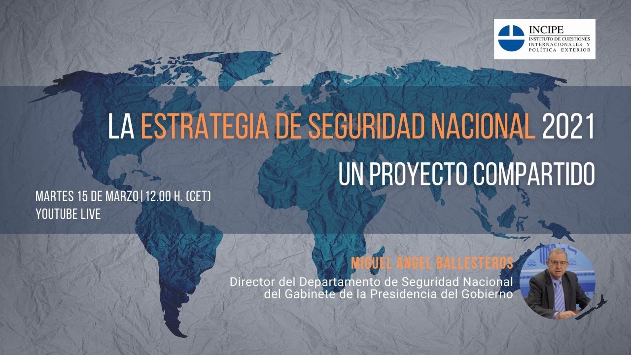 La Estrategia De Seguridad Nacional 2021: Un Proyecto Compartido - YouTube