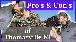 Pros and cons of Thomasville NC