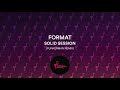 Format - Solid Session (Funkerman Remix) [Flamingo Recordings]