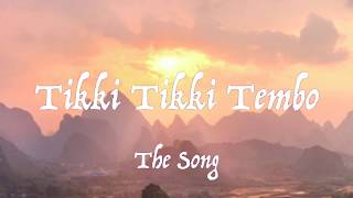 Tikki Tikki Tembo Story Song w/ Lyrics | Songs for Kids | CC Story #33