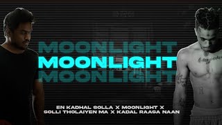 'Moonlight' Mashup | Tamil X English Remix | XXXTentacion | Yuvan | HKB