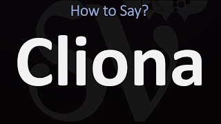 How to Pronounce Cliona? (CORRECTLY)