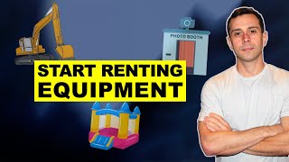 How To Make Money Renting Equipment