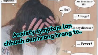 Anxiety Symptoms lan chhuah dan hrang hrang te.