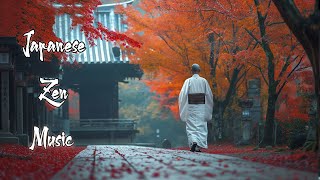 Meditation in the Autumn Temple - Japanese Zen Music - Relax, Healing, Meditation, Sleep