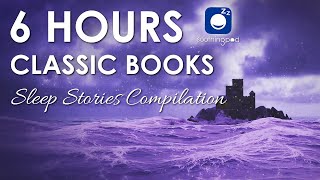 Bedtime Sleep Stories | 💙 6 HRS Classic Books Sleep Stories Compilation 🔥| Sleep Story for Grown Ups