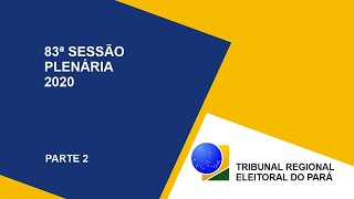 83ª Sessão Plenária - 10/11/2020 Parte 2