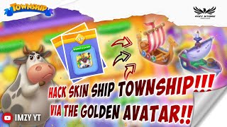 TOWNSHIP HACK SKIN SHIP FROM THE FREEZE AVATAR || SKIN UNLOCK 2024 HACKED!!!