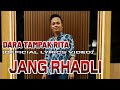 DARA TAMPAK RITA - JANG RHADLI (OFFICIAL LYRICS VIDEO)