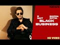 Black Business Song - R Nait | Punjabi | New Song | R Nait New Song 2024 |