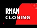 Oracle Database Cloning via RMAN Restore Recover Method