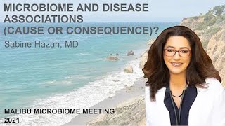 Microbiome and disease associations: Cause or consequence?  - Dr. Sabine Hazan