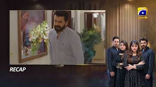 Recap Mann Marzi Episode 36 - 11th February 2025 - HAR PAL GEO