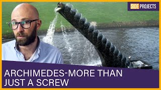 Archimedes: More than Just a Screw