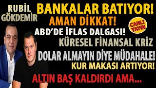 AMAN DİKKAT! BANKALAR BATIYOR! ABD’DE İFLAS DALGASI! DOLAR ALMAYIN DİYE MÜDAHALE! ALTIN YÜKSELDİ AMA