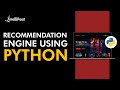 Recommendation Engine using Python | Python Project | Intellipaat