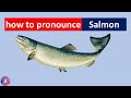 How to Pronounce Salmon? (CORRECTLY) | SEH-M'N Pronunciation