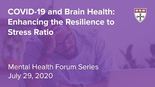 COVID-19 and Brain Health: Enhancing the Resilience to Stress Ratio