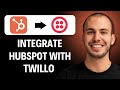 How to integrate Twilio with HubSpot [2026 GUIDE]