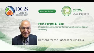 DGS Webinar: Reasons for the Success of Apollo with Prof. Farouk El-Baz