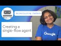Creating a single-flow conversational agent
