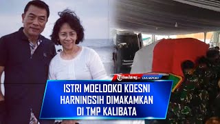 🔴 LIVE Jenazah Istri KSP Moeldoko Diberangkatkan Menuju TMP Kalibata