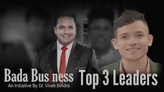 Top 3 Leaders Of Bada Business| Dr Vivek bindra| Dinesh Taro