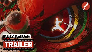 I Am What I Am 2 (2024) 雄狮少年2 - Movie Trailer - Far East Films