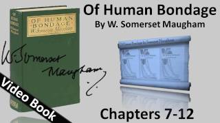 Chs 007-012 - Of Human Bondage by W. Somerset Maugham