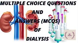 Multiple questions and answers of dialysis, Part-25/MCQS of dialysis/MCQS of PD, kidney, nephron.