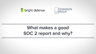 What Makes a Good SOC 2 Report — and How to Know Your Auditor Did It Right