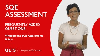 What are the SQE assessments rules?