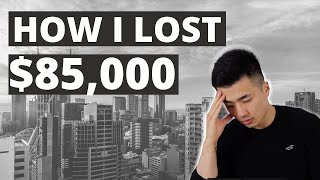 How I Lost $85k | Failed Business Ventures and Investments | Australian Success Story