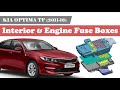 KIA Optima TF (2011-16) Interior & Engine Fuse and Relay Boxes Full Details