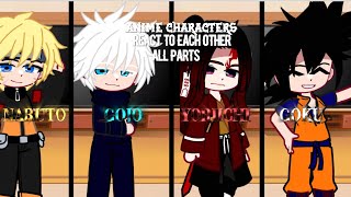 Anime Characters React to Each other | All parts | Gacha react