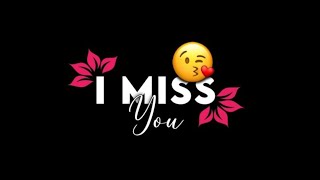 #SHORT | Miss You Black Screen Status | Miss You Whatsapp Status | I Miss You Love
