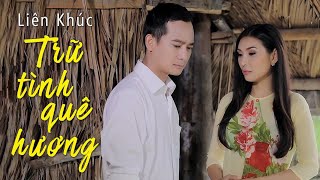 Lỡ Chuyến Đò Ngang, Đôi Ta Có Duyên Không Nợ - LK Nhạc Trữ Tình Quê Hương Miền Tây Đặc Biệt Hay